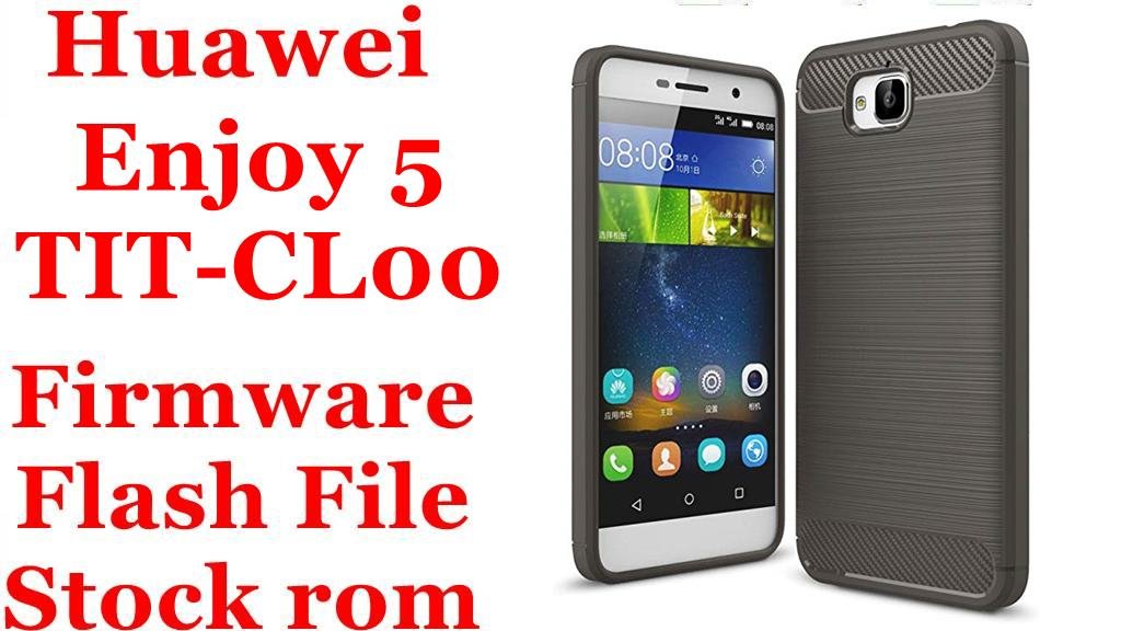 Huawei Enjoy 5 TIT CL00