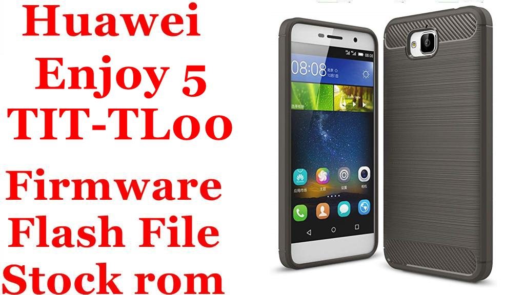 Huawei Enjoy 5 TIT TL00