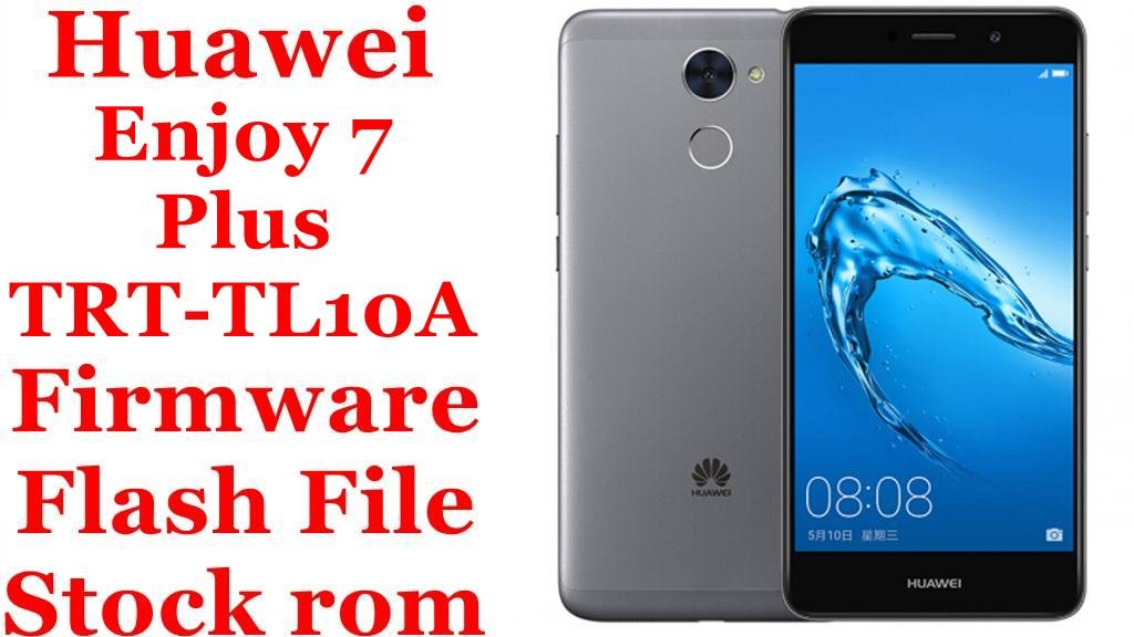 Huawei Enjoy 7 Plus TRT TL10A