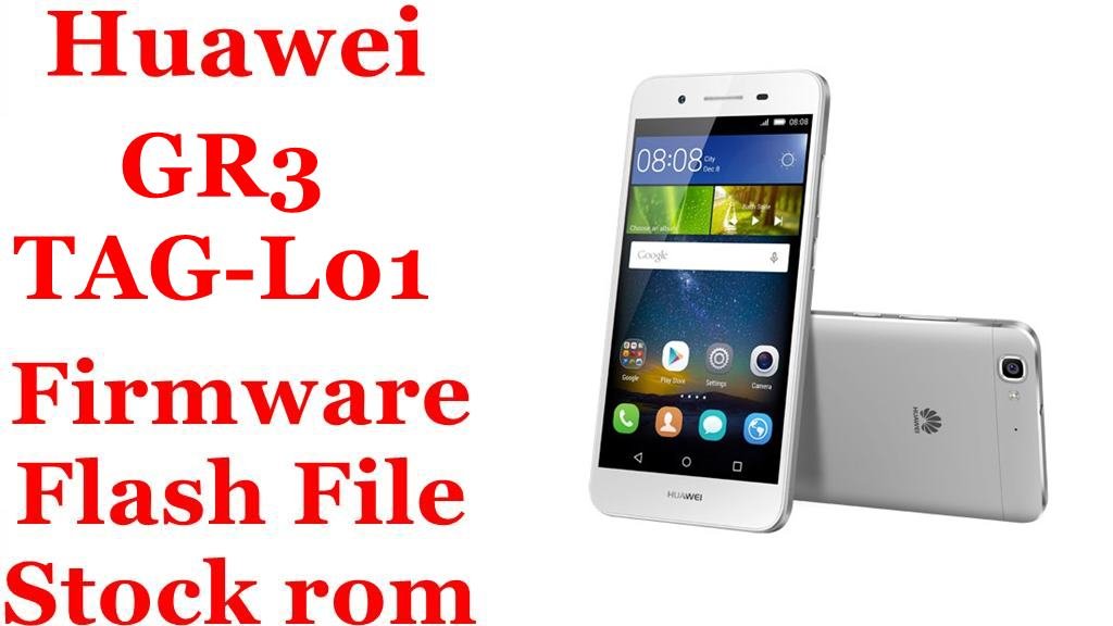 Huawei GR3 TAG L01