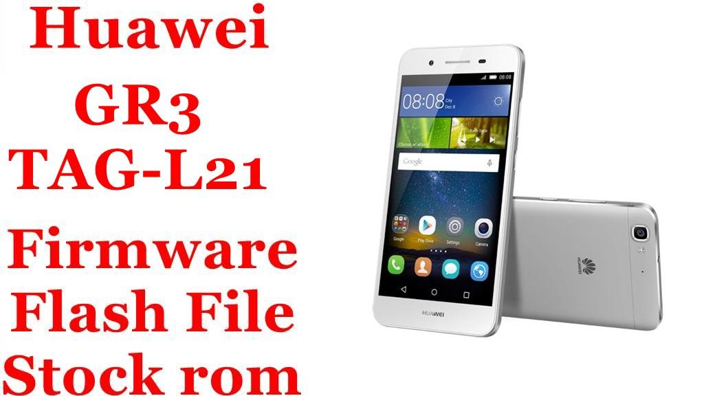 Huawei GR3 TAG L21