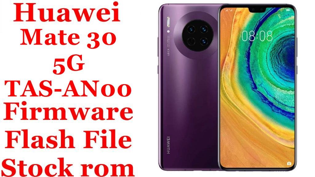 Huawei Mate 30 5G TAS AN00