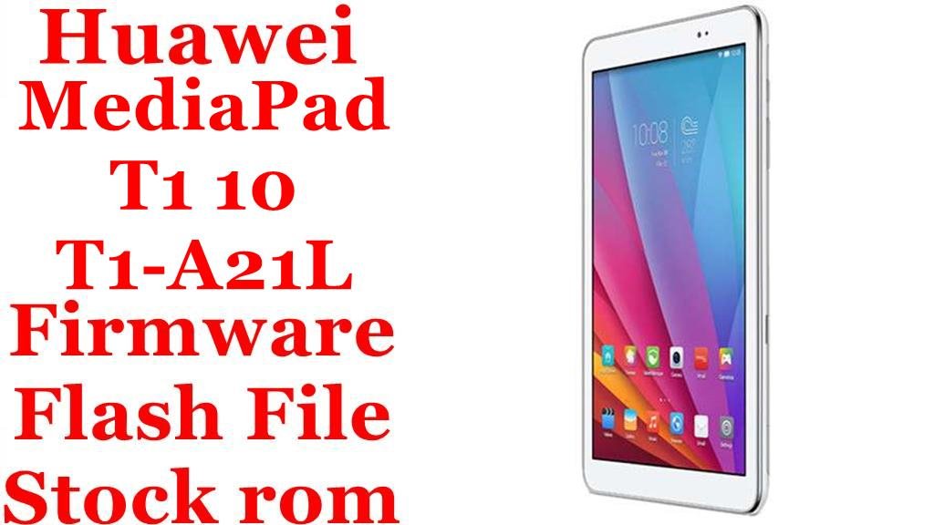 Huawei MediaPad T1 10 T1 A21L