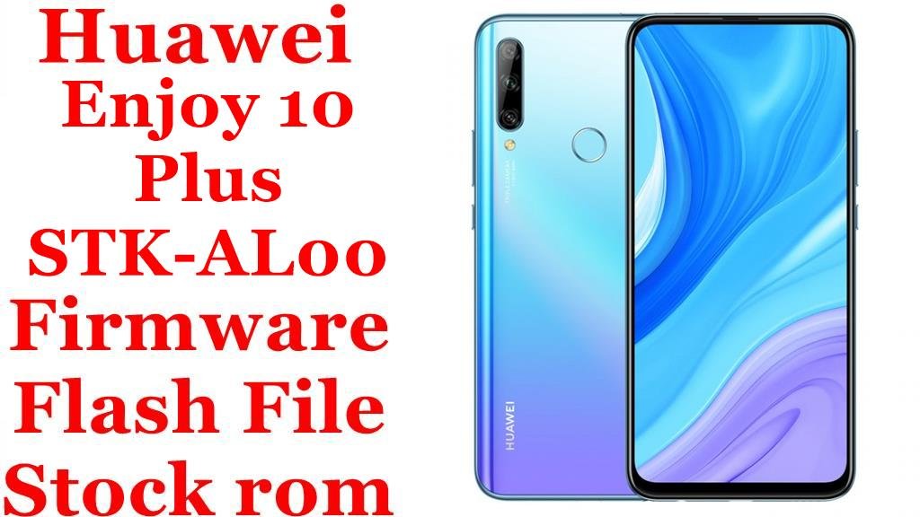 Huawei Enjoy 10 Plus STK AL00