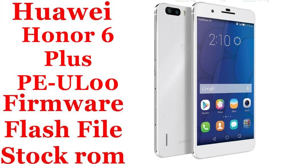 Huawei Honor 6 Plus PE UL00