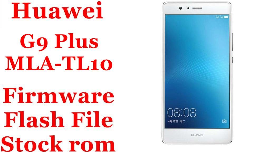 Huawei G9 Plus MLA TL10