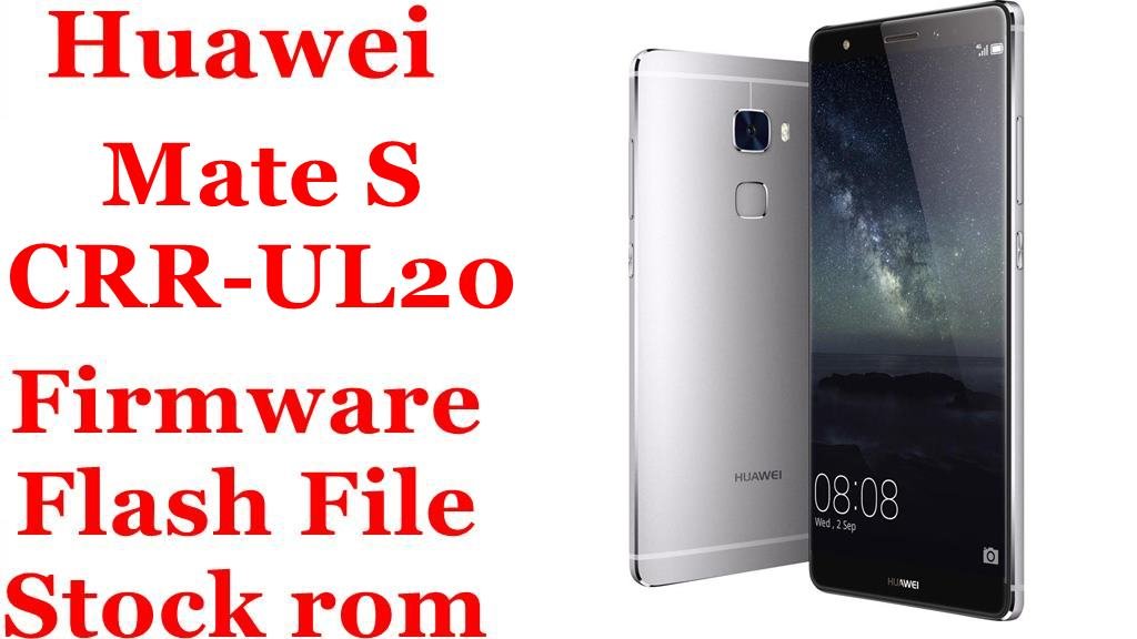 Huawei Mate S CRR UL20