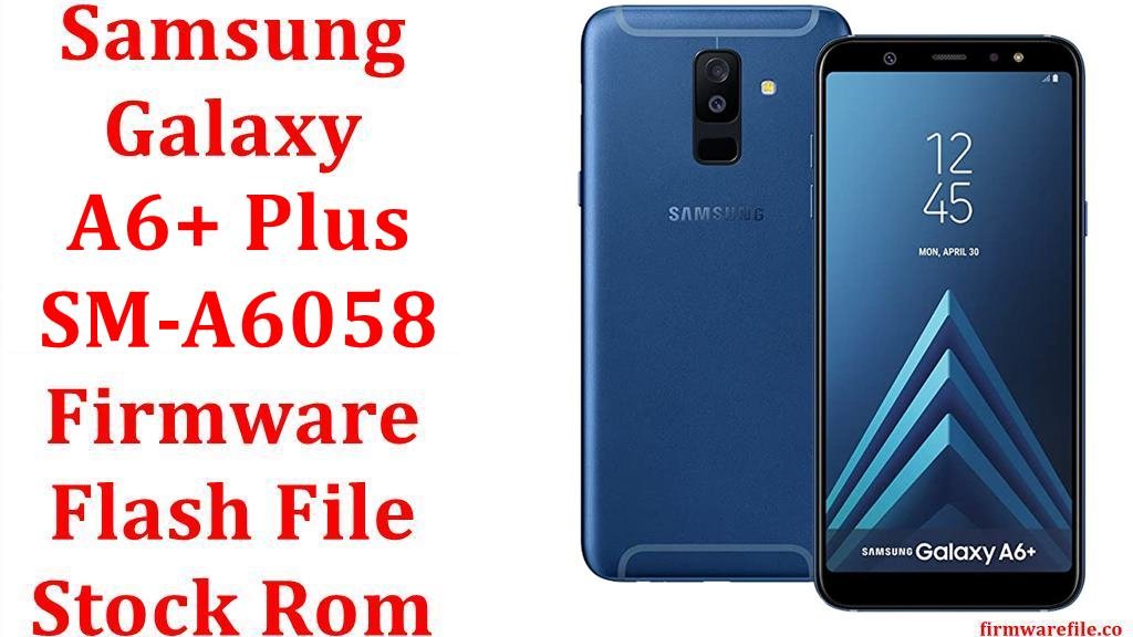 Samsung Galaxy A6 Plus SM A6058