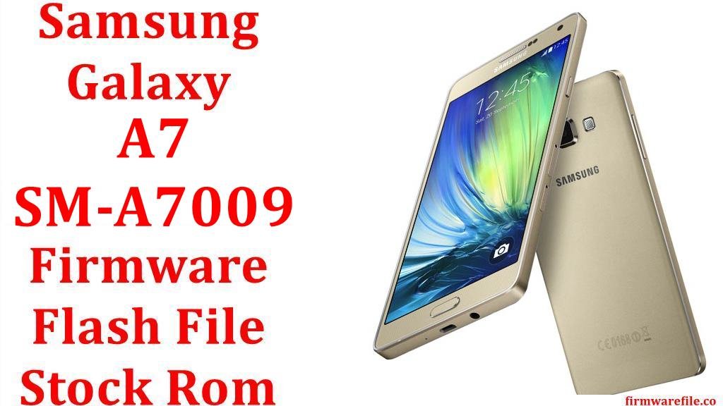 Samsung Galaxy A7 SM A7009