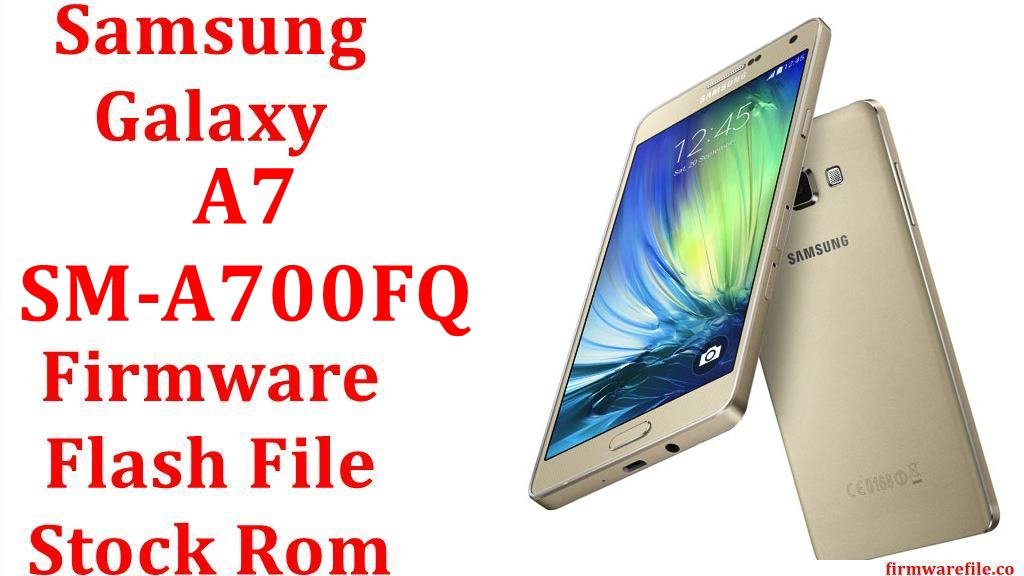 Samsung Galaxy A7 SM A700FQ