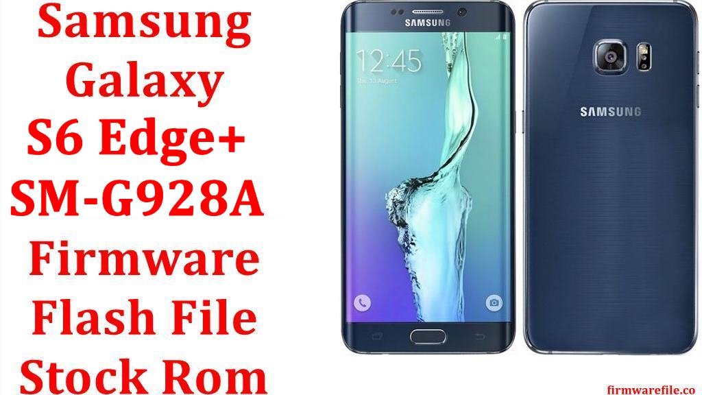 Samsung Galaxy S6 Edge Plus SM G928A