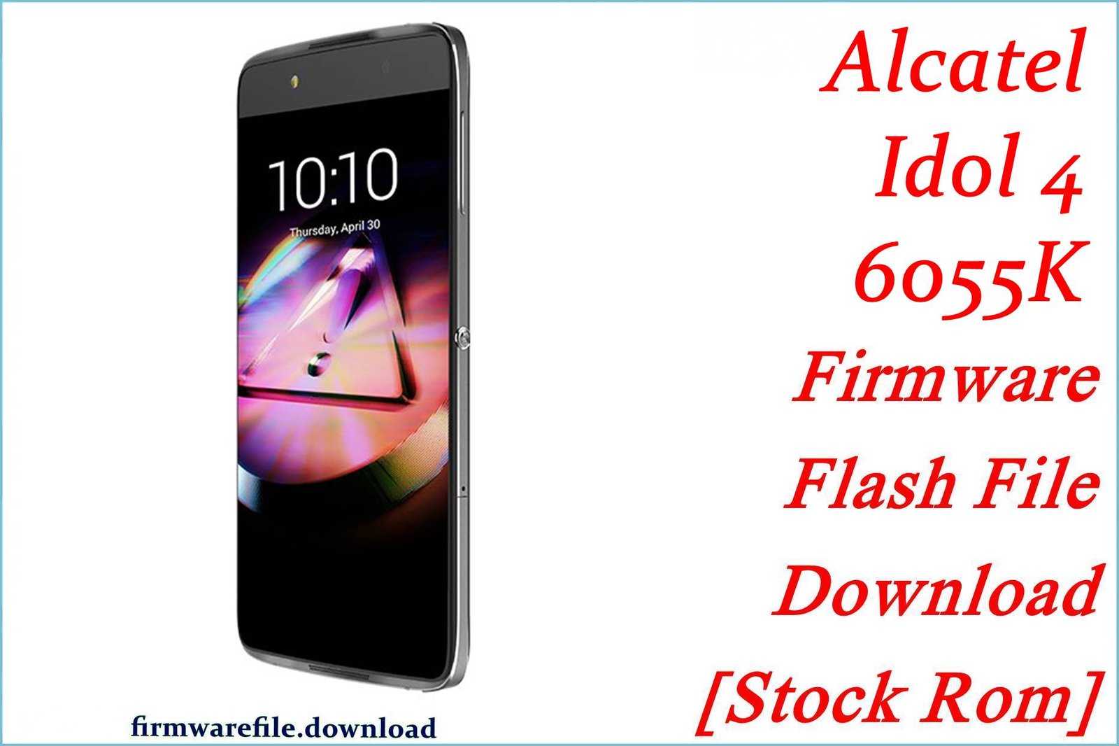 Alcatel Idol 4 6055K