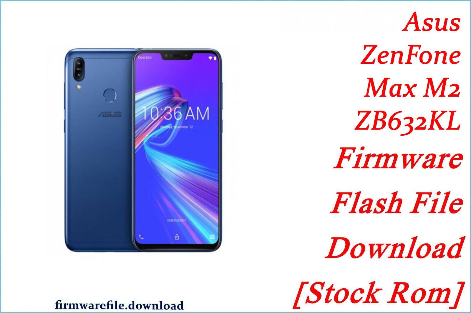 Asus ZenFone Max M2 ZB632KL