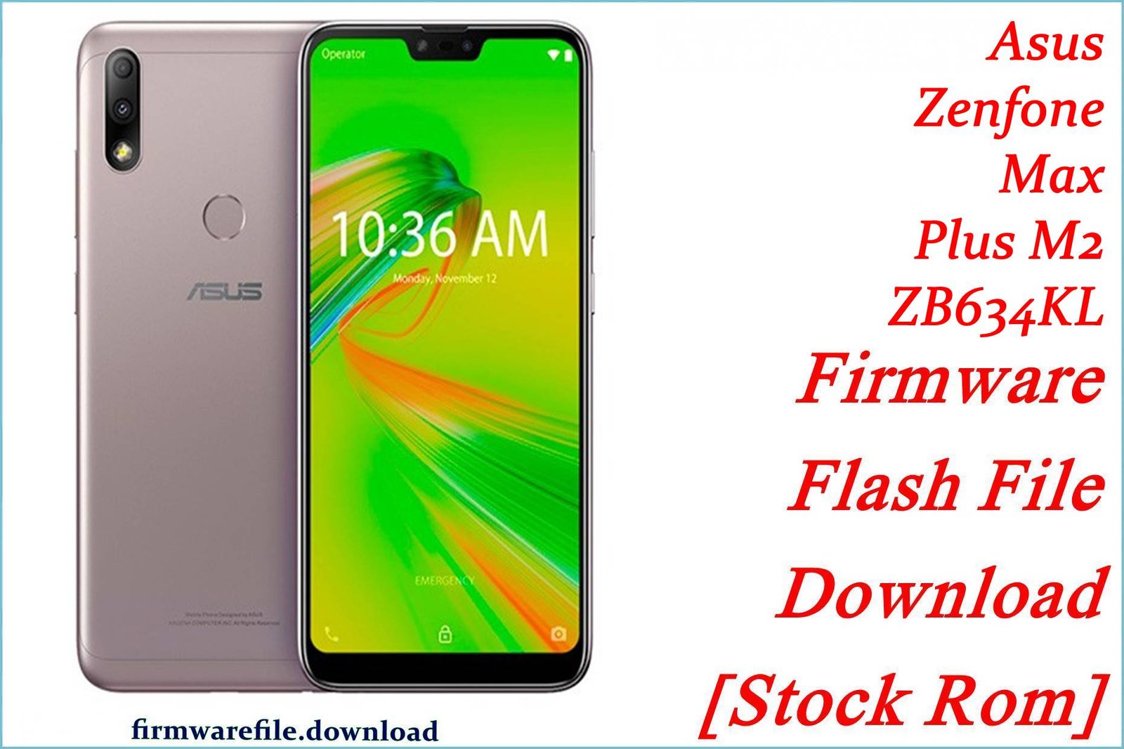 Asus Zenfone Max Plus M2 ZB634KL
