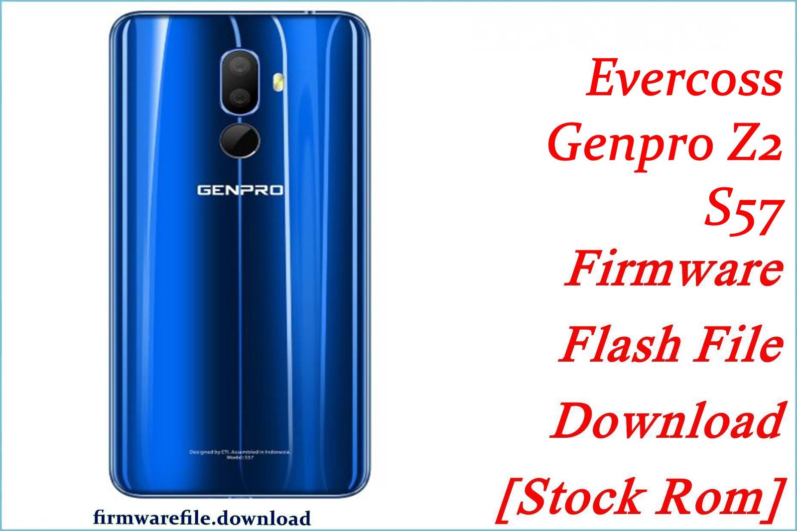 Evercoss Genpro Z2 S57