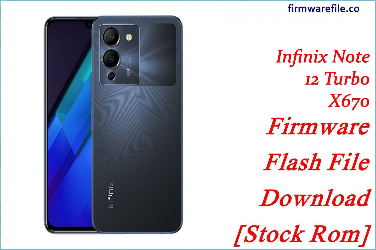 Infinix Note 12 Turbo X670