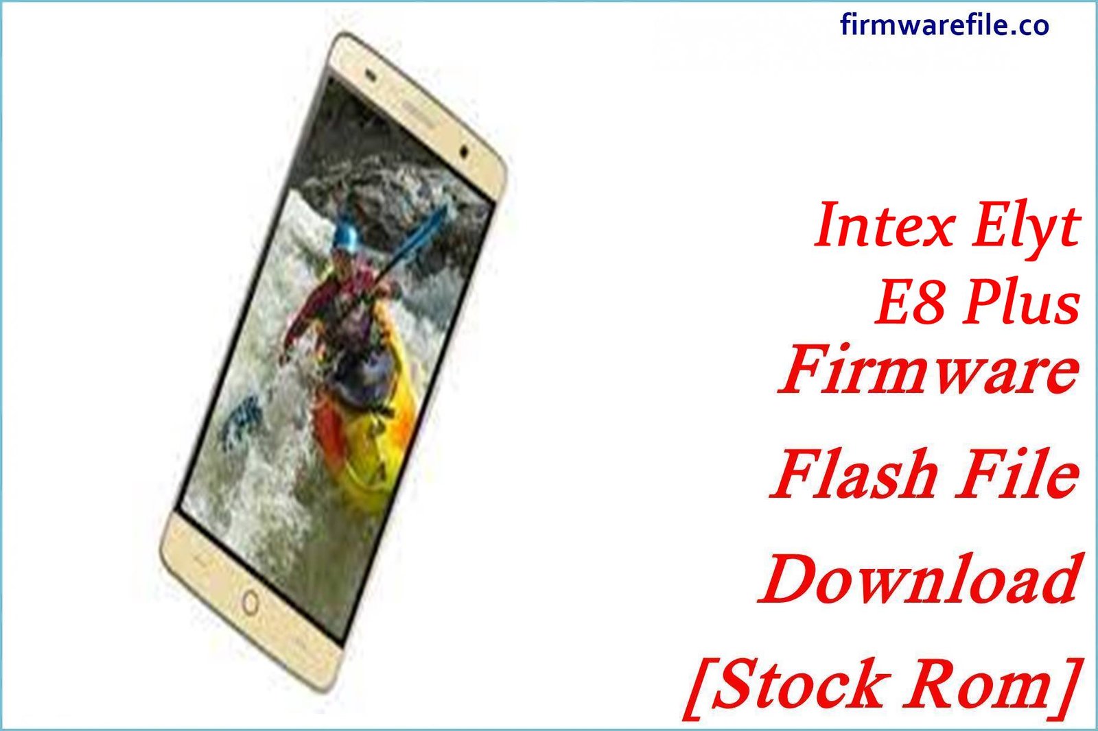 Intex Elyt E8 Plus