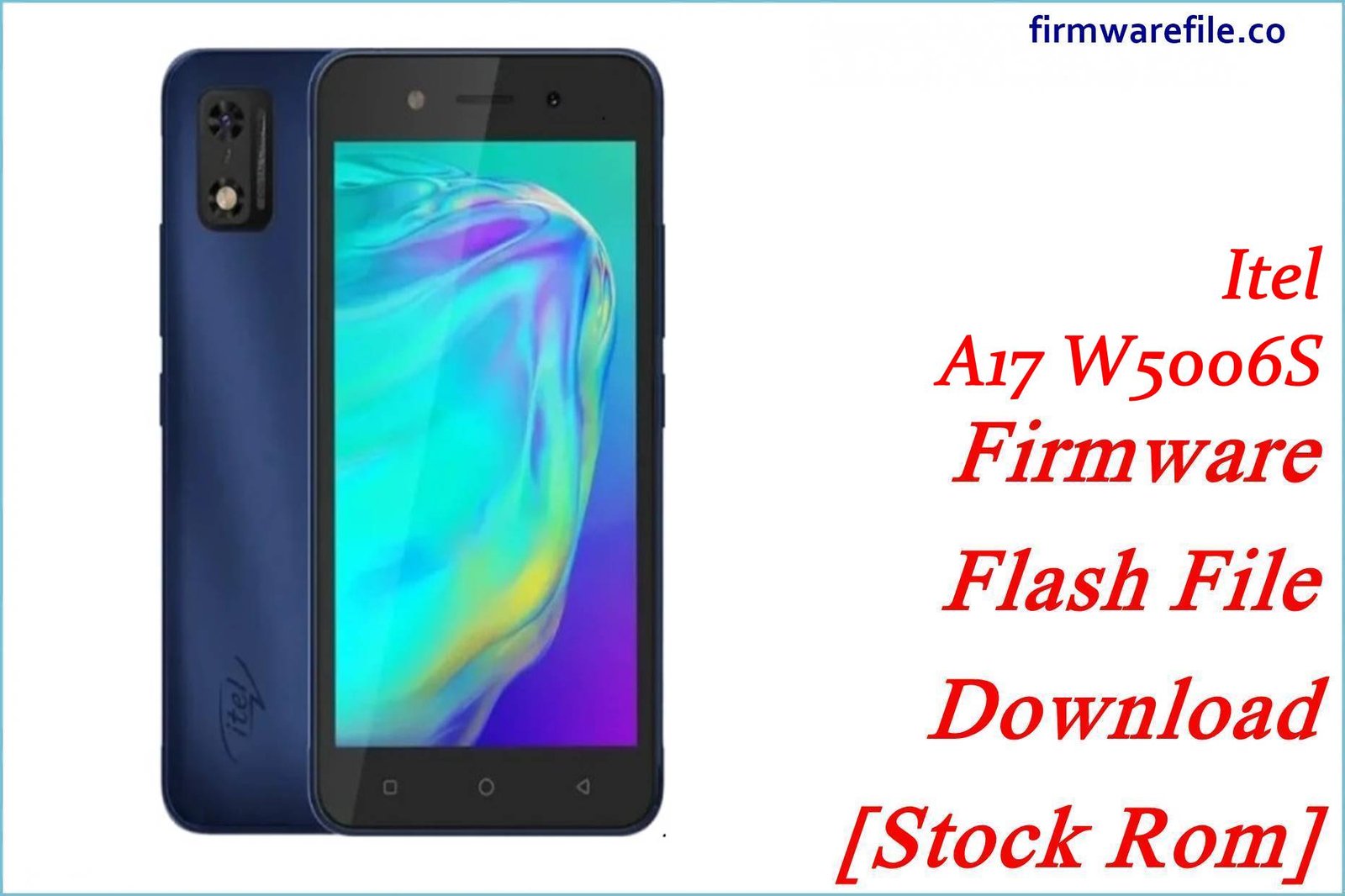 Itel A17 W5006S