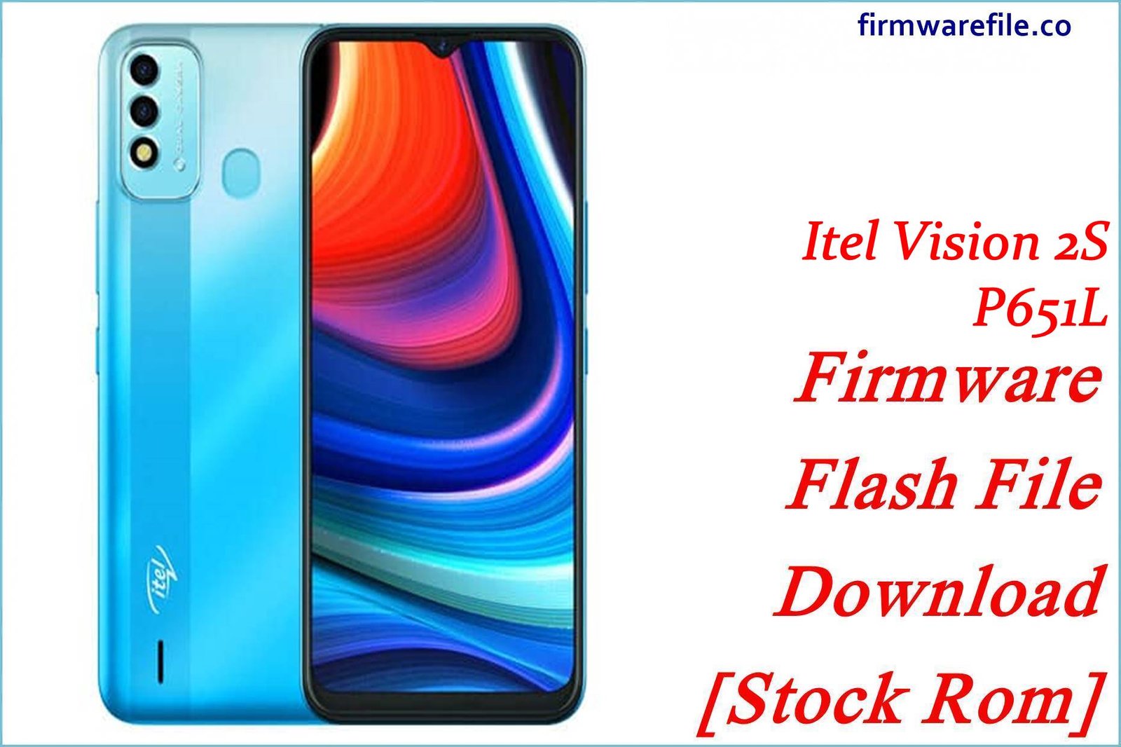 Itel Vision 2S P651L