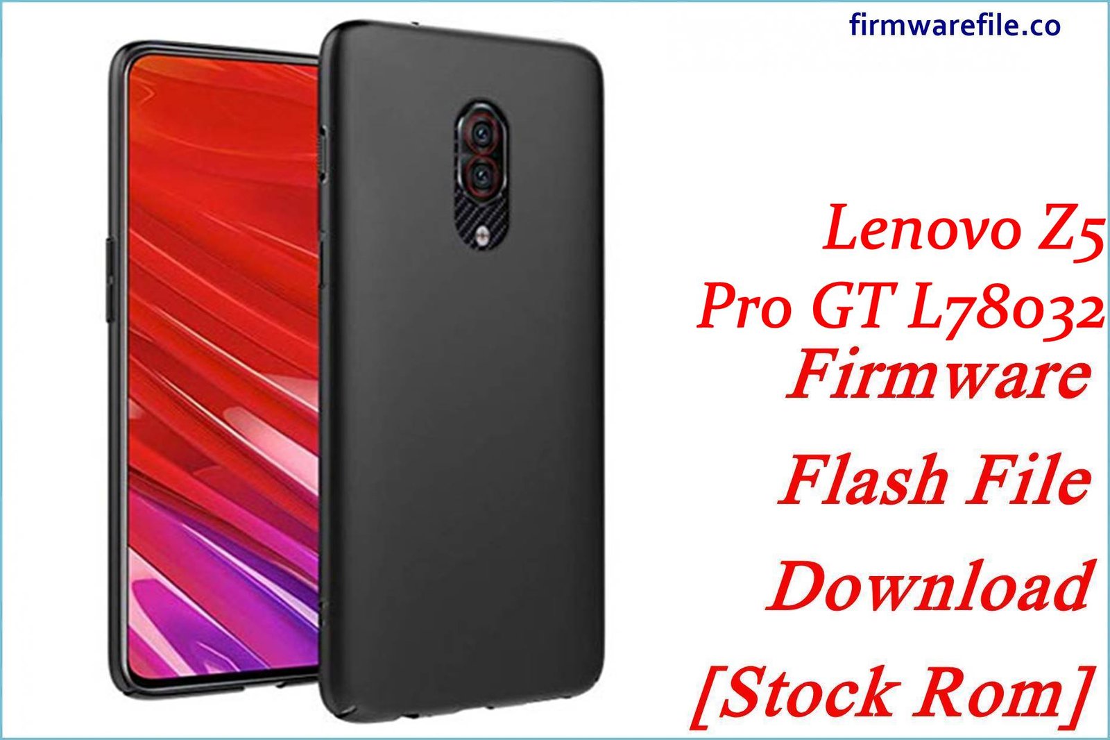 Lenovo Z5 Pro GT L78032