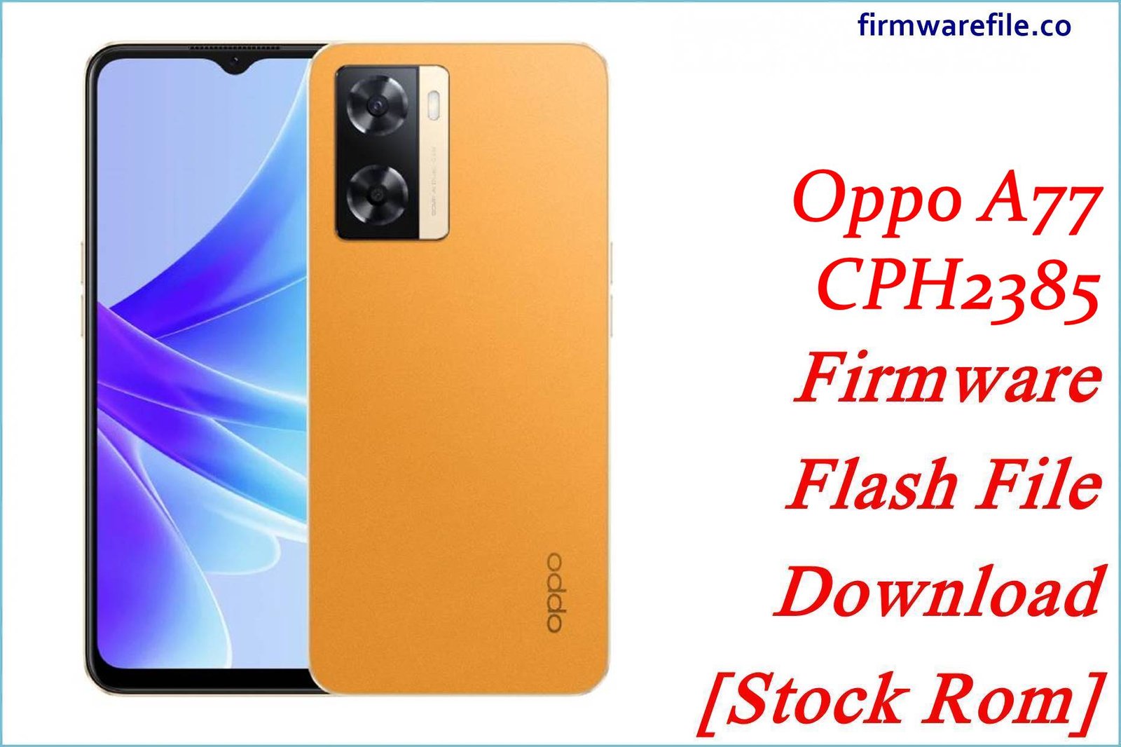 Oppo A77 CPH2385