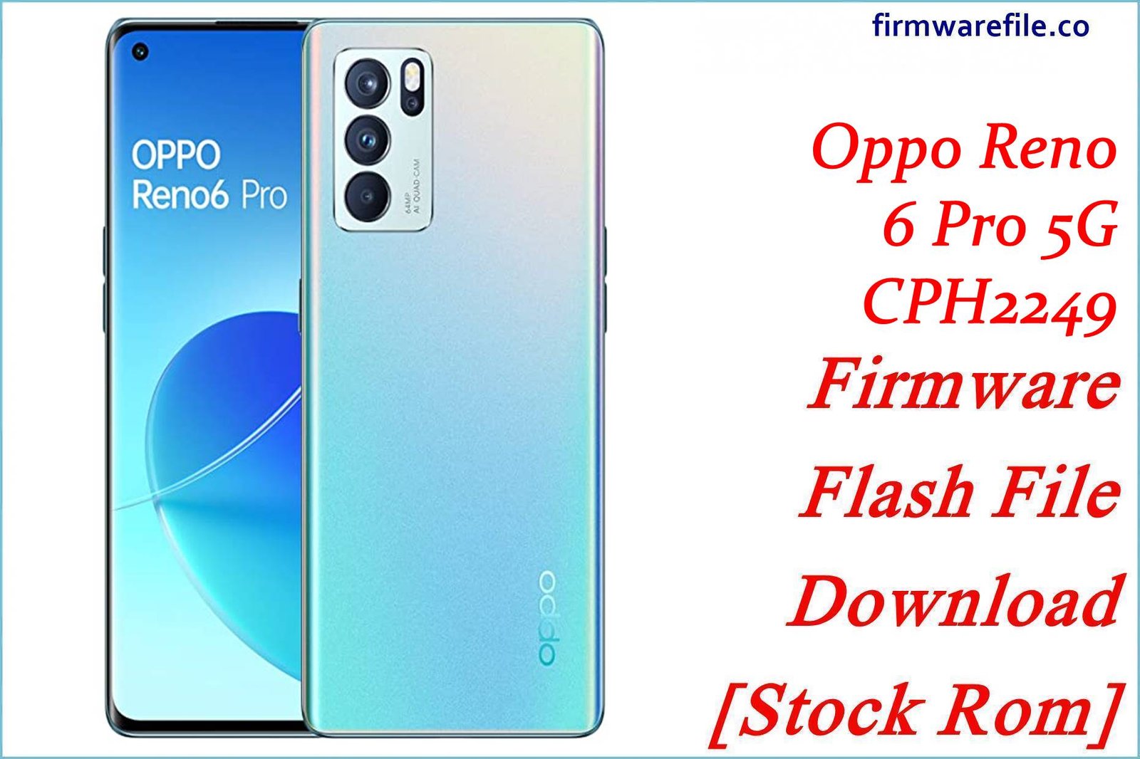 Oppo Reno 6 Pro 5G CPH2249
