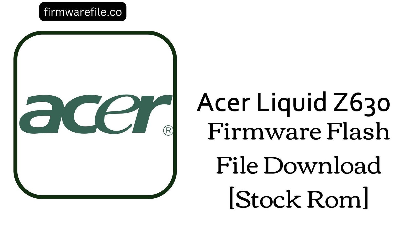 Acer Liquid Z630 (T03)
