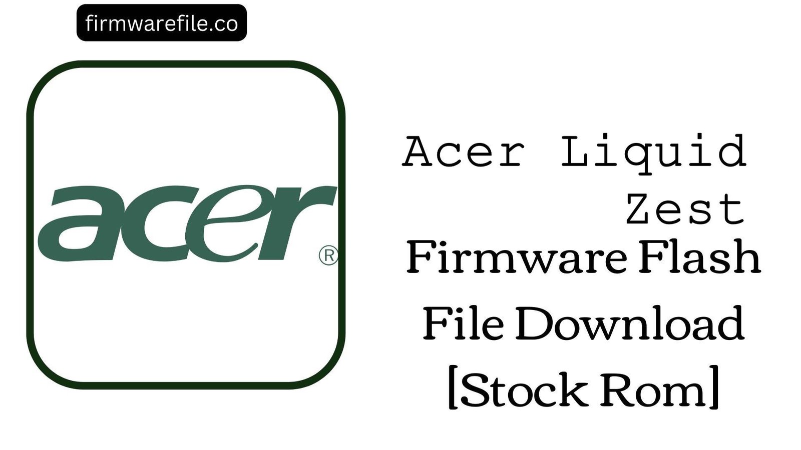 Acer Liquid Zest