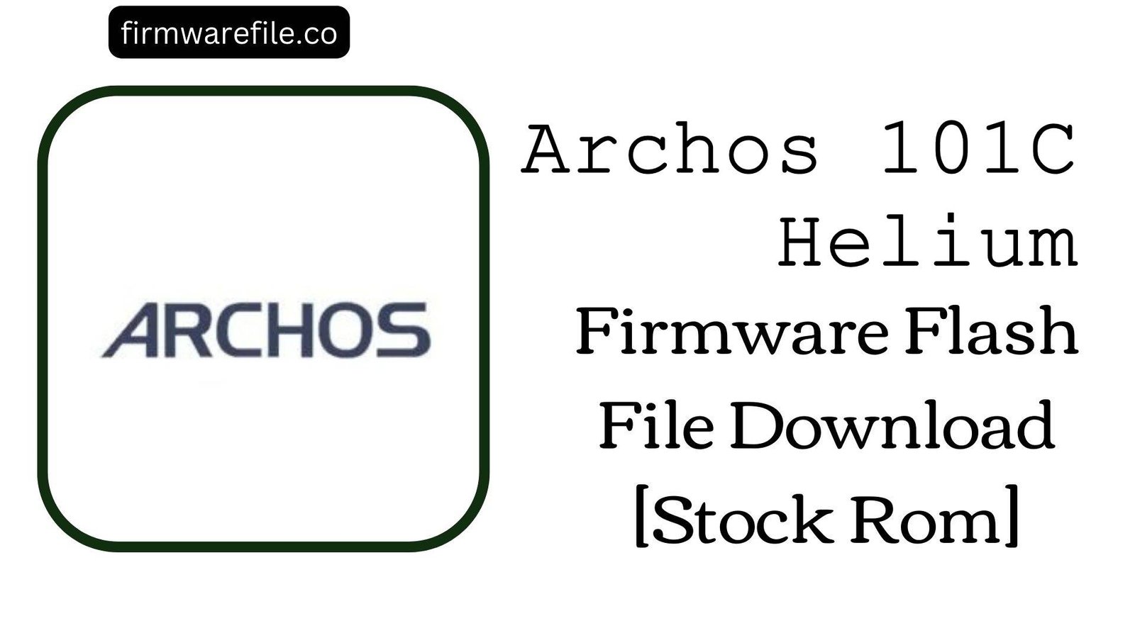 Archos 101C Helium