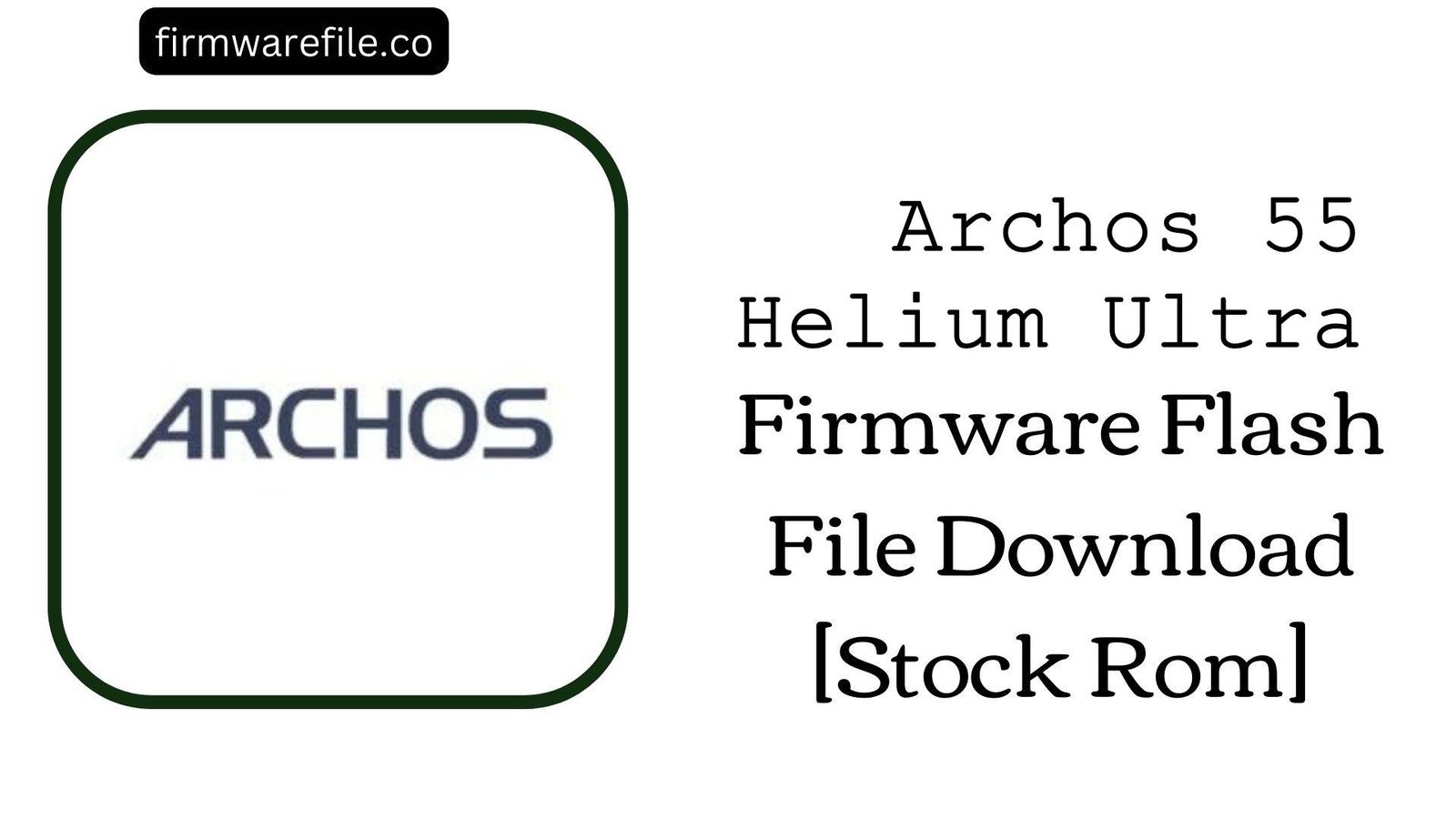 Archos 55 Helium Ultra