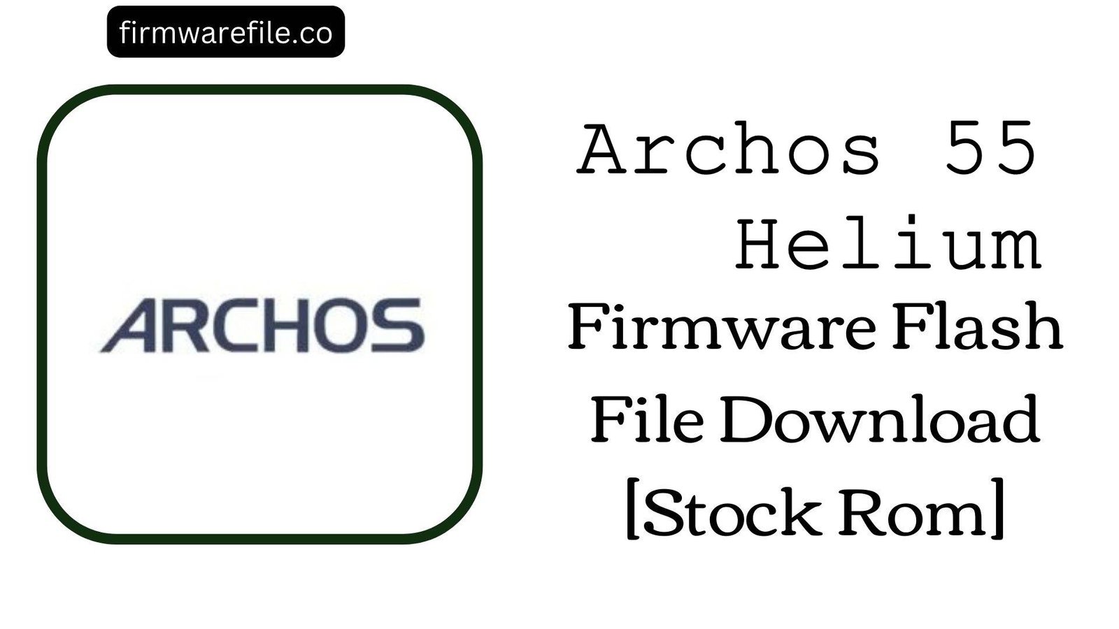 Archos 55 Helium