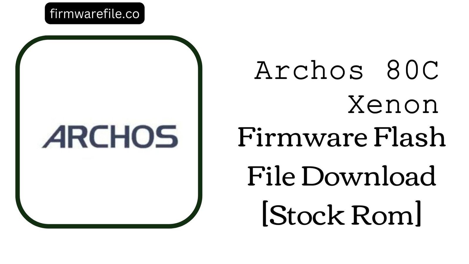 Archos 80C Xenon
