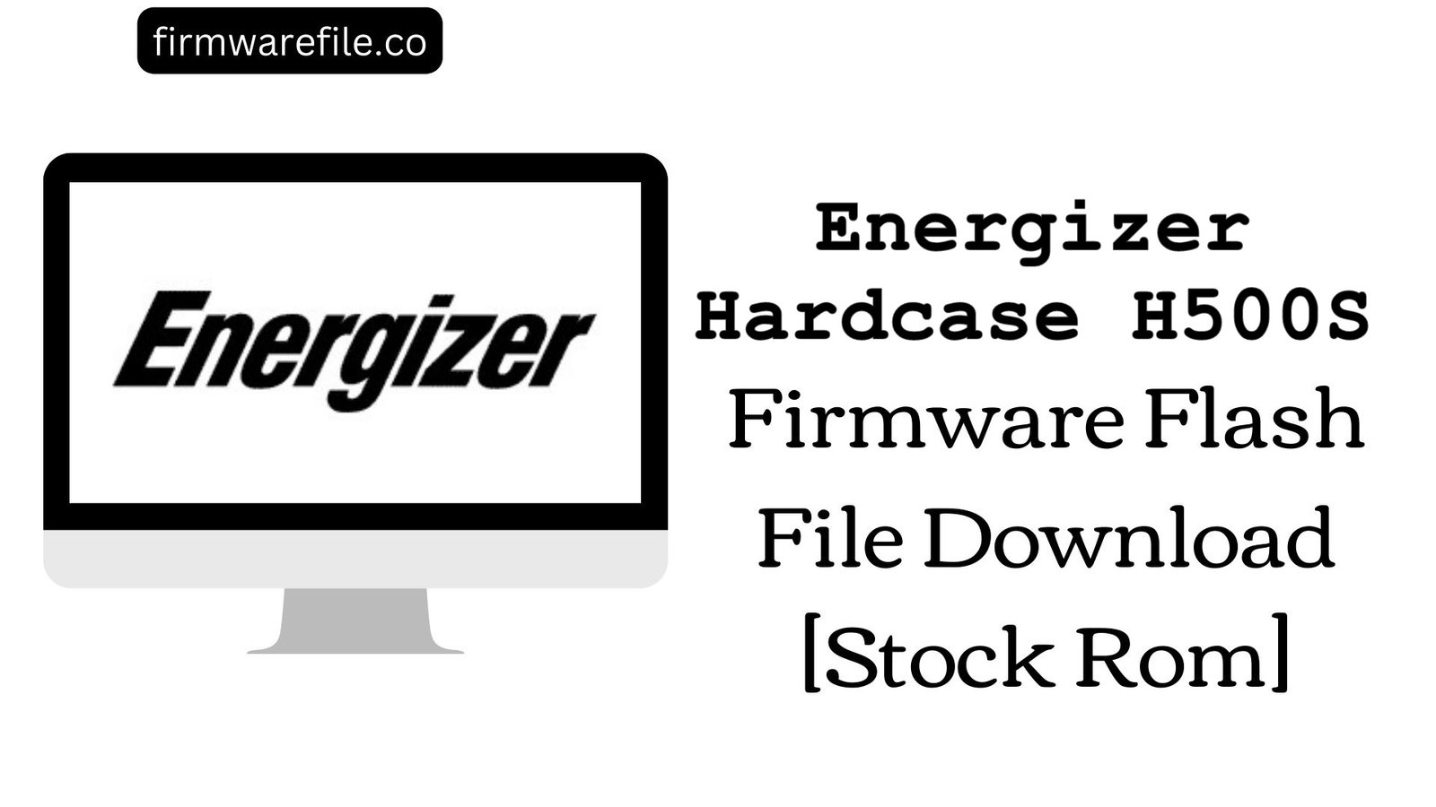 Energizer Hardcase H500S