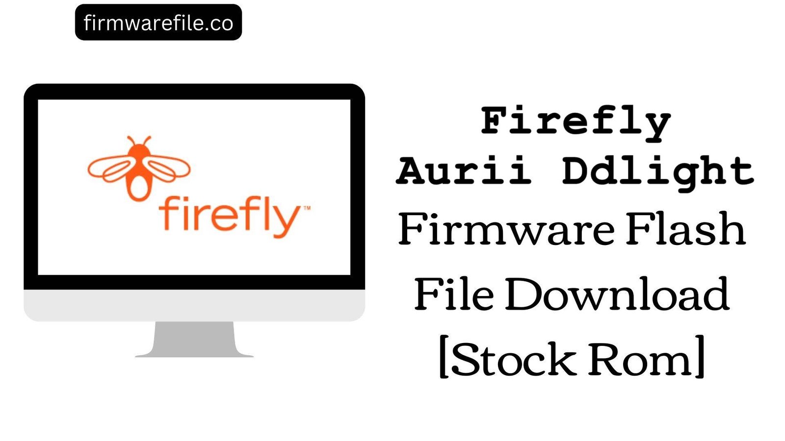 Firefly Aurii Ddlight