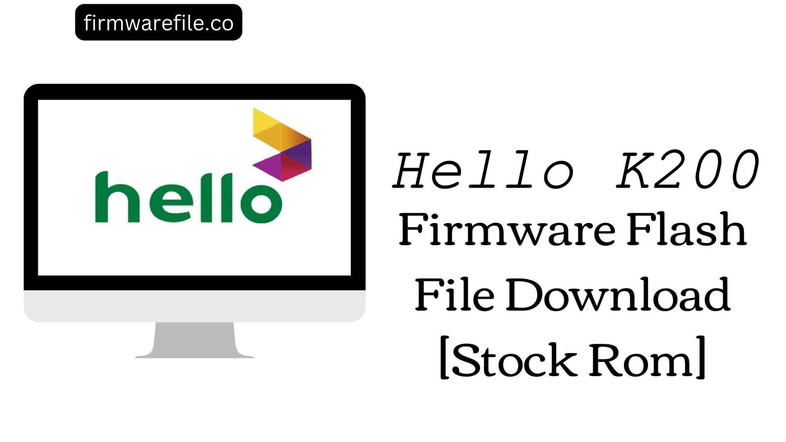 Hello K200