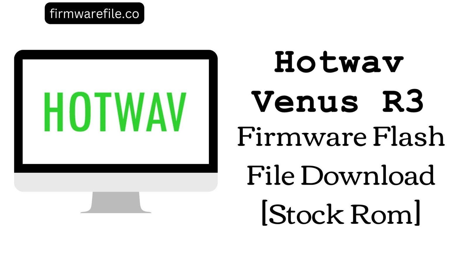 Hotwav Venus R3