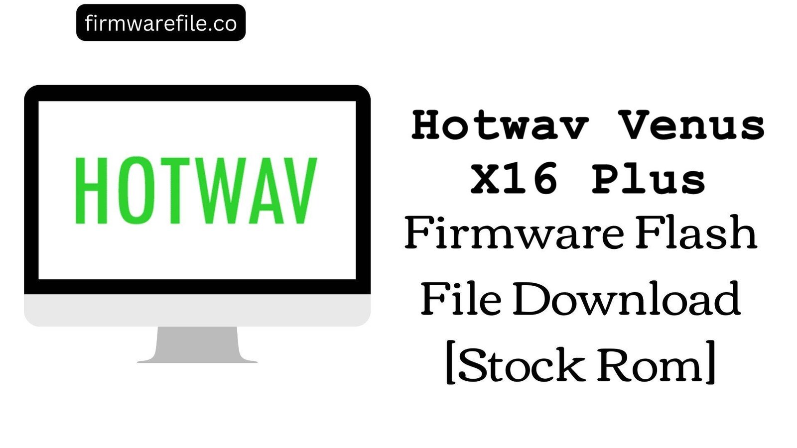 Hotwav Venus X16 Plus