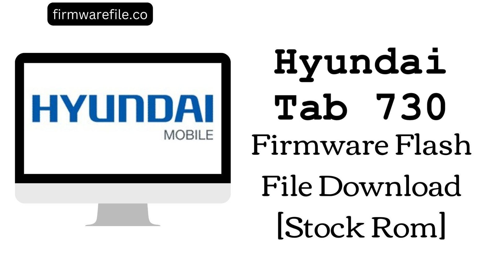 Hyundai Tab 730