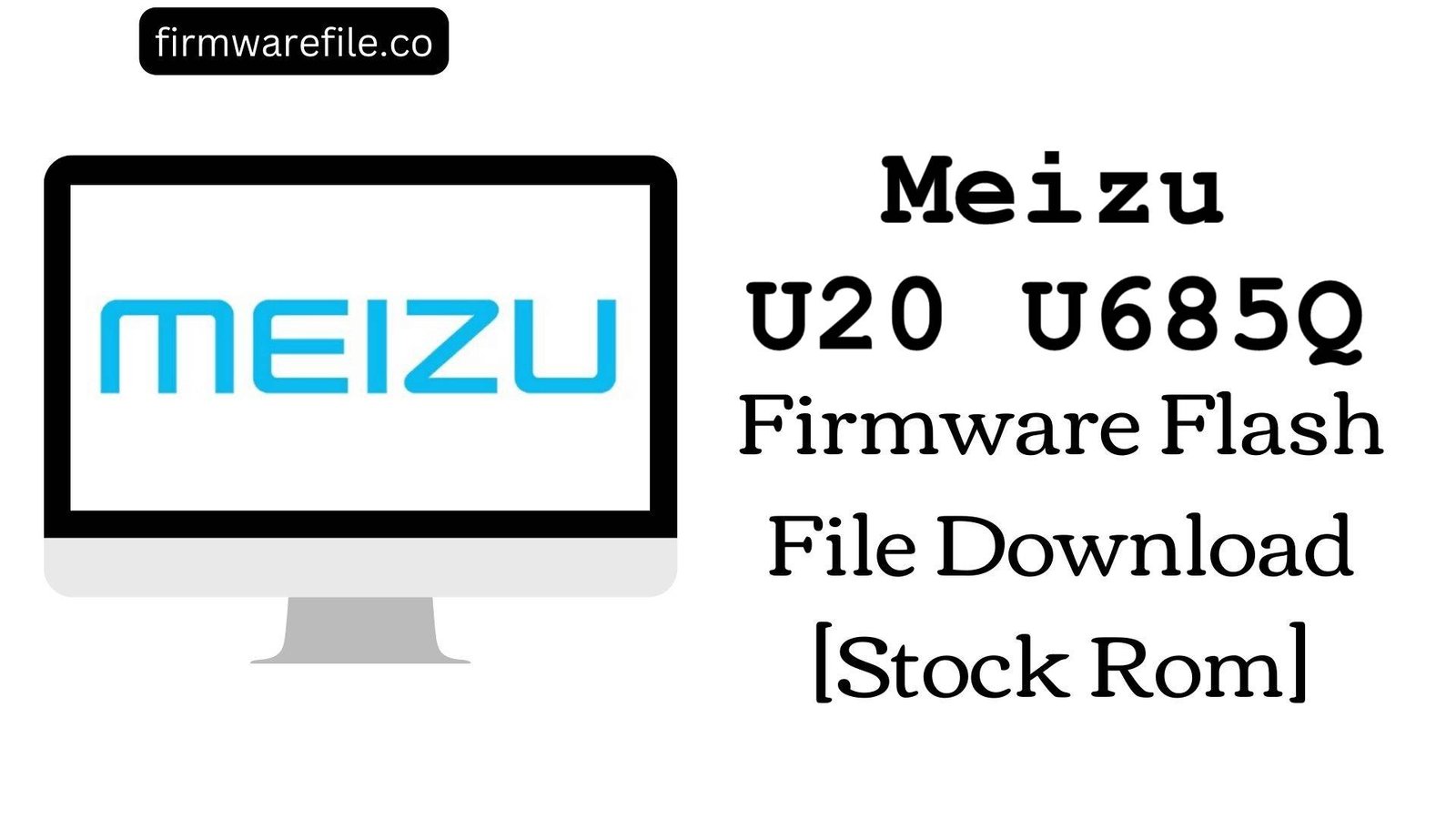 Meizu U20 U685Q