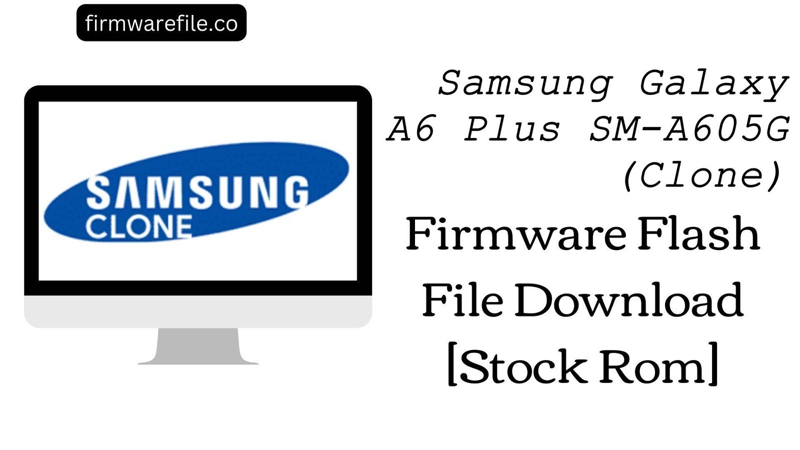 Samsung Galaxy A6 Plus SM A605G Clone