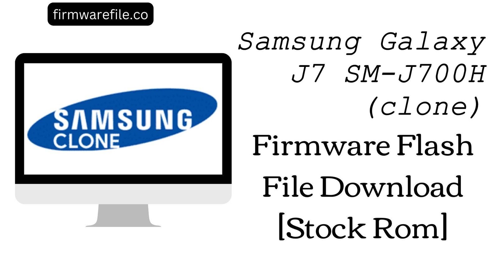 Samsung Galaxy J7 SM J700H clone