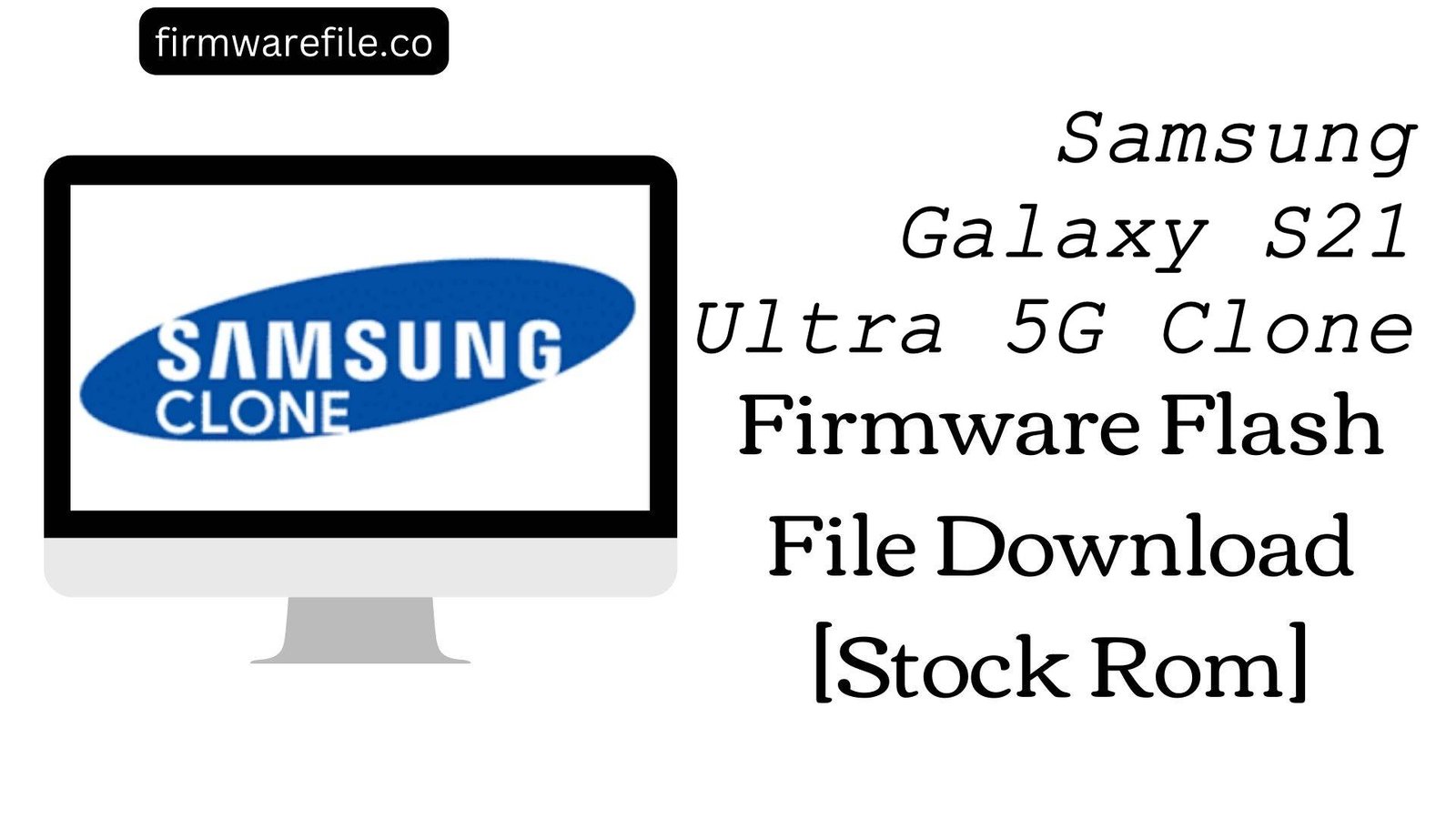 Samsung Galaxy S21 Ultra 5G Clone
