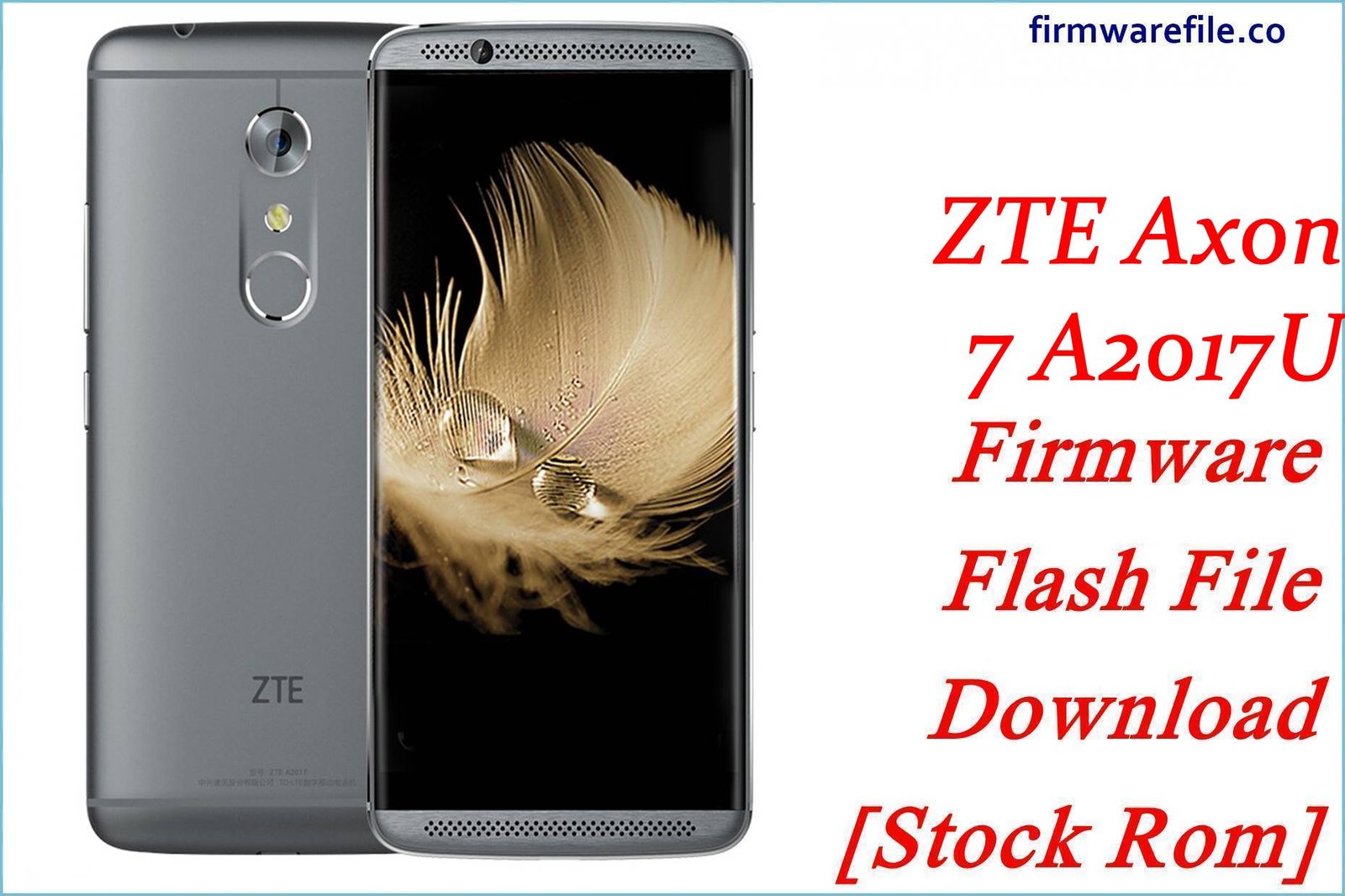 ZTE Axon 7 (A2017U / A2017G / A2017)