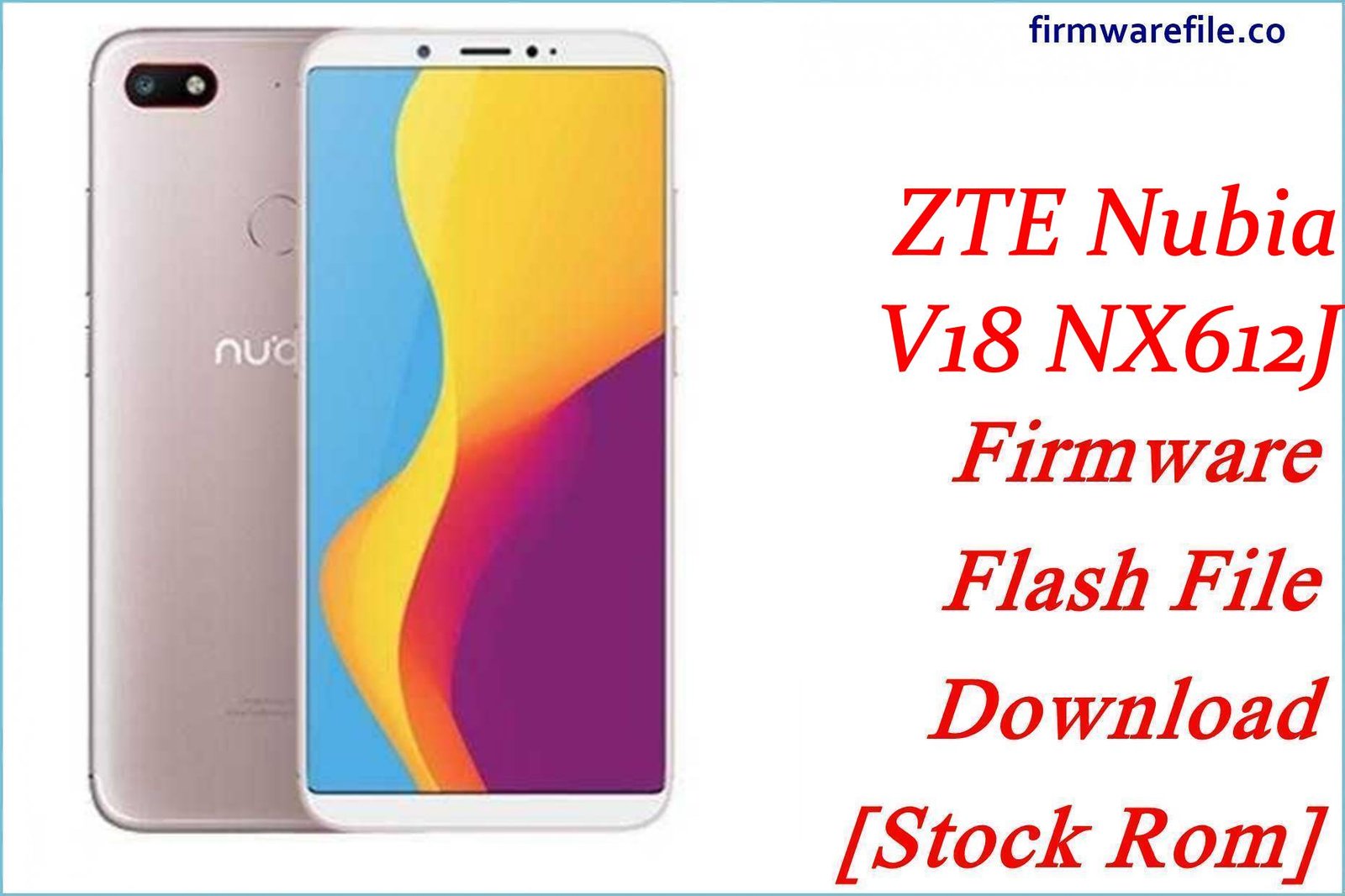 ZTE Nubia V18 (NX612J)