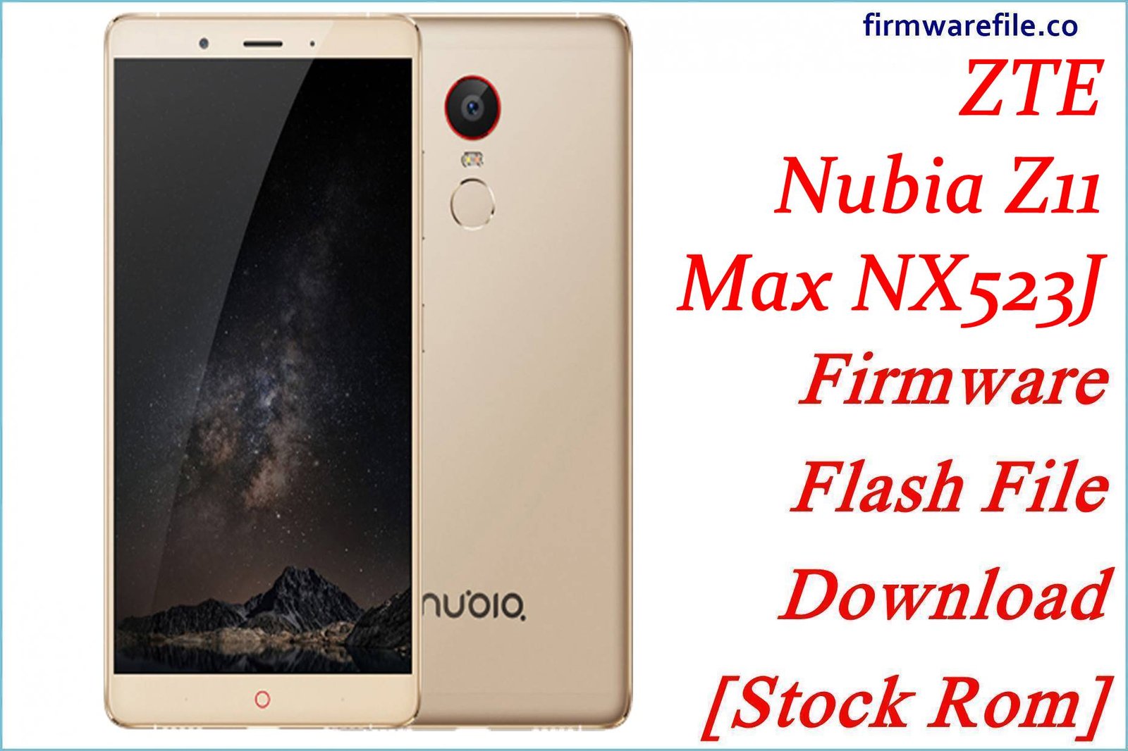 ZTE Nubia Z11 Max (NX523J)