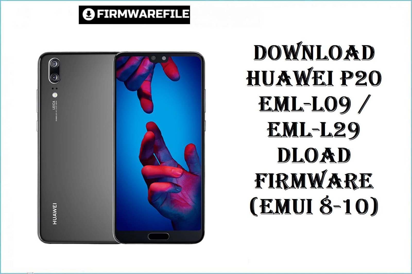 Download Huawei P20 Emily