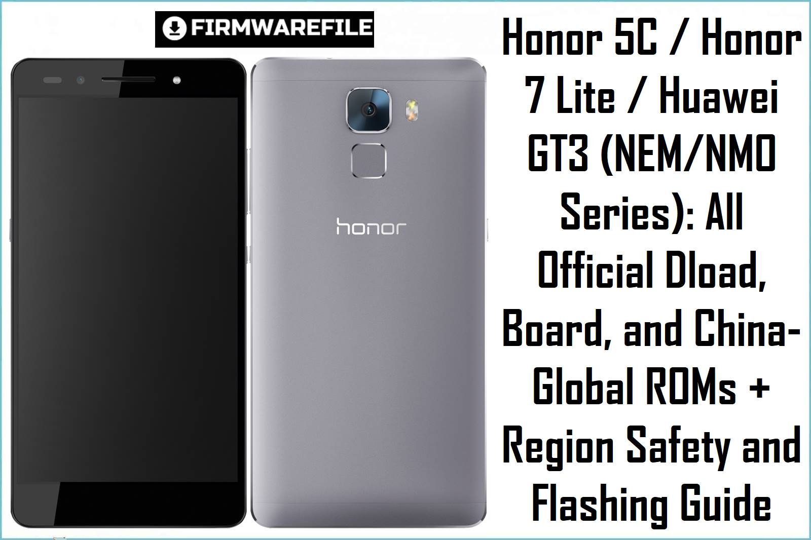 Honor 5C / Honor 7 Lite / Huawei GT3 (NEM/NMO Series)