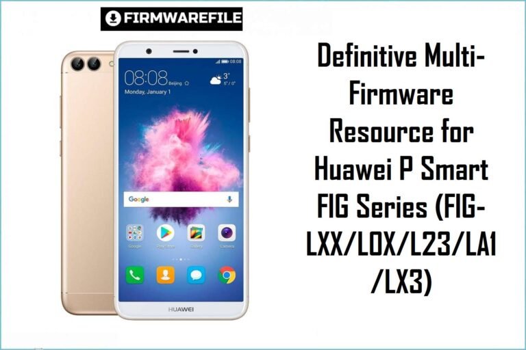Huawei P Smart phone with colorful home screen in front of a gold phone, beside text promoting multi-firmware resource for FIG series.