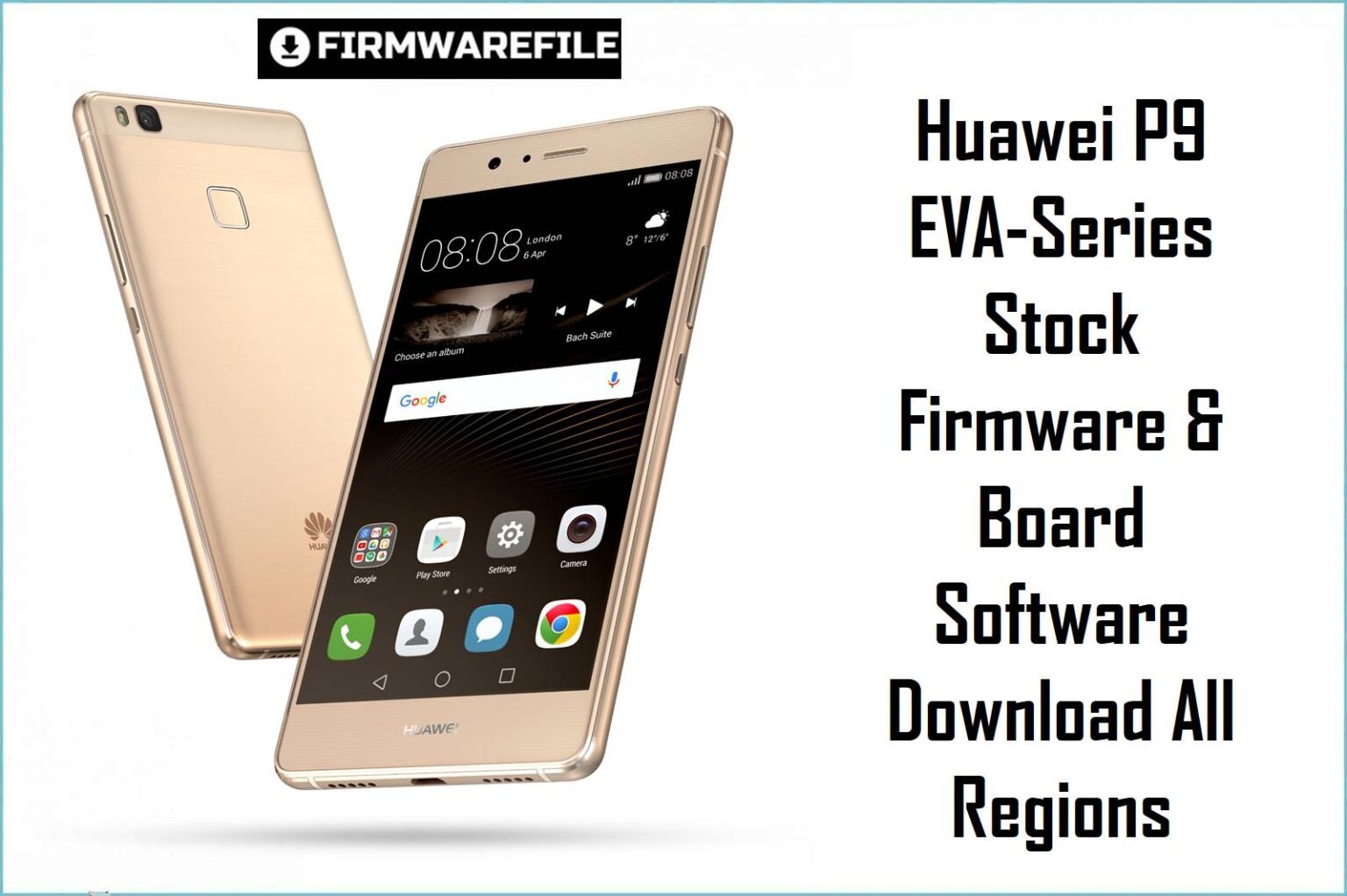 Huawei P9 EVA-Series (L09, L19, L29, CL00, AL10, DL00, TL00) Official ...