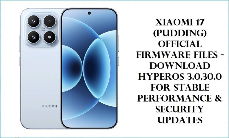 Xiaomi 17 (Pudding) Official Firmware Files